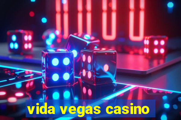 vida vegas casino